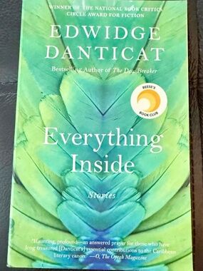 Everything Inside: Reese's Book Club : Stories by Edwidge Danticat (2020, Trade